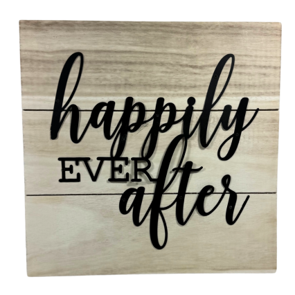 12" Happily Ever After Pallet Sign