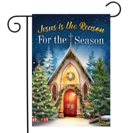 Reason For the Season Church Garden Flag